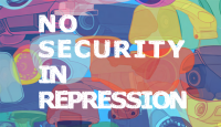 No Security in Repression